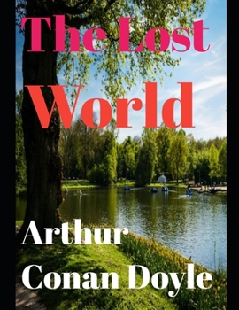 Paperback The Lost World (annotated) Book