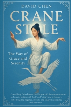 Paperback Crane Style: The Way of Grace and Serenity Book