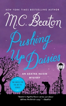 Paperback Pushing Up Daisies: An Agatha Raisin Mystery Book