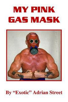 Paperback My Pink Gas Mask Book