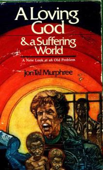 Paperback A Loving God and a Suffering World Book