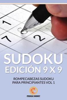 Paperback Sudoku Edicion 9 x 9: Rompecabezas Sudoku para Principiantes Vol 1 [Spanish] Book