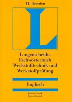 Hardcover Dictionary of Materials Engineering/ Materials Testing: English-German/ German-English Book