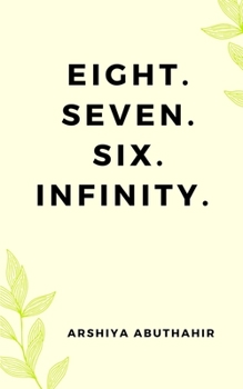 Paperback Eight. Seven. Six. Infinity. Book