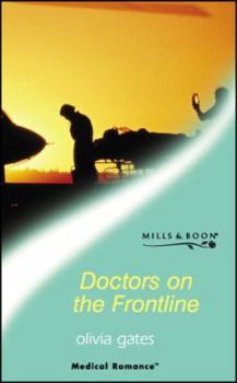 Paperback Doctors on the Frontline (Medical Romance S.) Book
