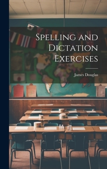 Hardcover Spelling and Dictation Exercises Book