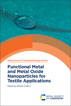 Hardcover Functional Metal and Metal Oxide Nanoparticles for Textile Applications Book