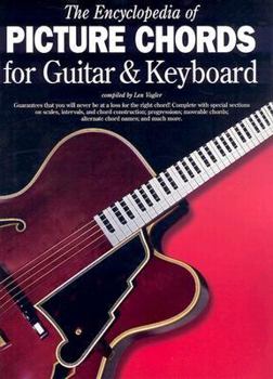 Paperback The Encyclopedia of Picture Chords for Guitar & Keyboard Book