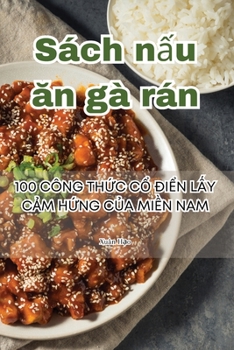 Paperback Sách n&#7845;u &#259;n gà rán [Vietnamese] Book