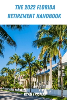 Paperback The 2022 Florida Retirement Handbook Book