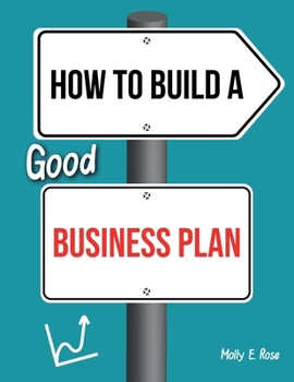 Paperback How To Build A Good Business Plan Book