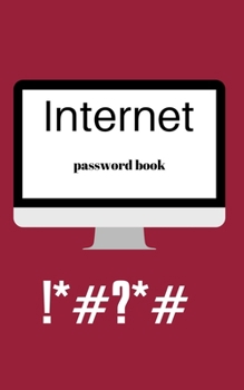 Internet Password Book: Elegant Login and Private Information Keeper - A Premium Organizer for All Your Passwords