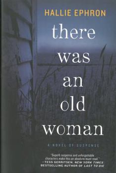 Hardcover There Was an Old Woman: A Novel of Suspense Book