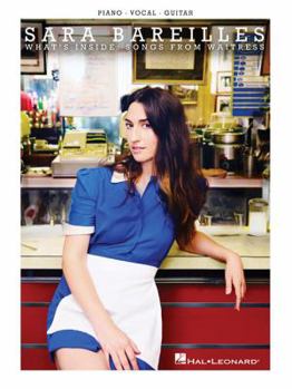 Paperback Sara Bareilles: What's Inside - Songs from Waitress | Piano Vocal Guitar Songbook for Broadway Fans | Sheet Music Book with 12 Musical Numbers | Theater Songbook for Practice and Performance Book