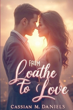 Paperback From Loathe to Love Book