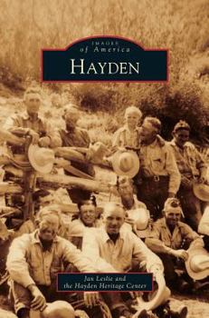 Hayden (Images of America: Colorado) - Book  of the Images of America: Colorado