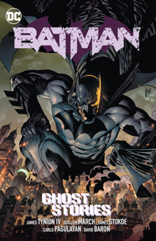 Paperback Batman Vol. 3: Ghost Stories Book