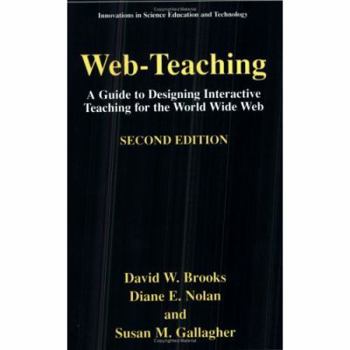 Paperback Web-Teaching: A Guide to Designing Interactive Teaching for the World Wide Web Book