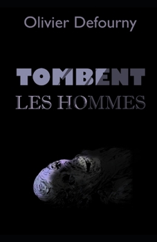 Paperback Tombent les hommes [French] Book