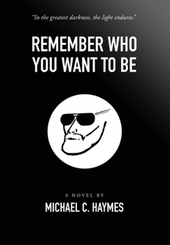 Hardcover Remember Who You Want To Be Book