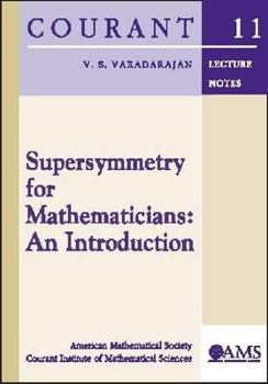 Paperback Supersymmetry for Mathematicians: An Introduction Book