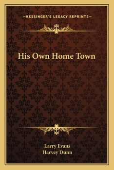 His Own Home Town