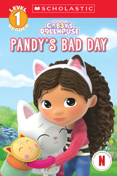 Paperback Pandy's Bad Day (Gabby's Dollhouse: Scholastic Reader, Level 1 #4) Book