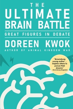 Paperback The Ultimate Brain Battle: Great Figures in Debate Book