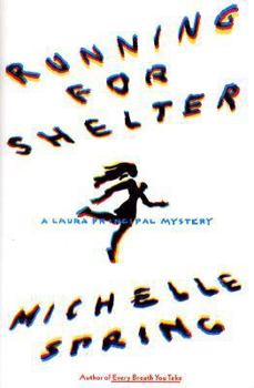 Running for Shelter (Laura Principal Mysteries) - Book #2 of the Laura Principal