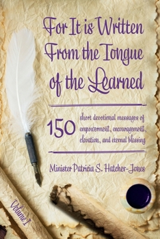 Paperback For It is Written From the Tongue of the Learned Book