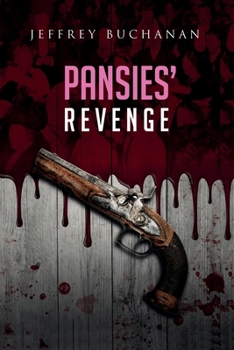 Pansies' Revenge