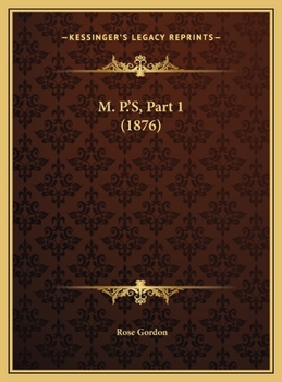 M. P.'S, Part 1