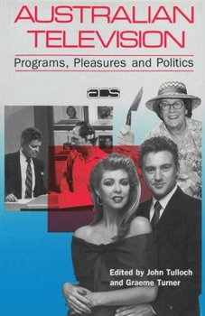 Paperback Australian Television: Programs, pleasures and politics Book