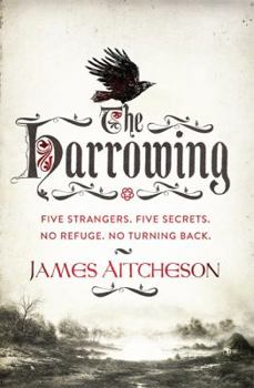 Hardcover The Harrowing: Five strangers. Five secrets. No refuge. No turning back. Book