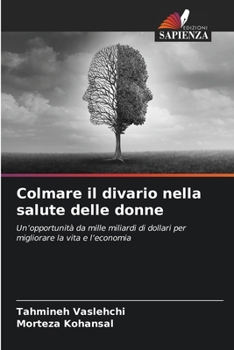 Paperback Colmare il divario nella salute delle donne [Italian] Book