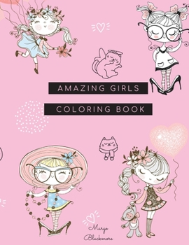 Paperback Amazing Girl Coloring Book: Amazing Girl Coloring Book