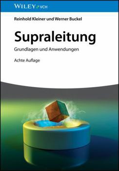 Paperback Supraleitung: Grundlagen und Anwendungen (German Edition) [German] Book