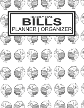 Bubbly Owl |Bills Planner Organizer: Monthly Budget Planner | Income Savings Expenses  Bill Payment Journal Diary Notebook | Debt Payment Log Tracker