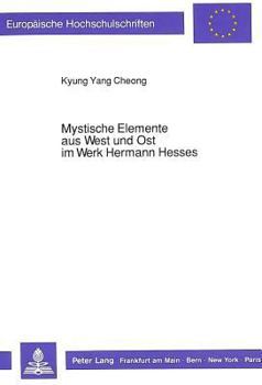 Paperback Mystische Elemente Aus West Und Ost Im Werk Hermann Hesses [German] Book