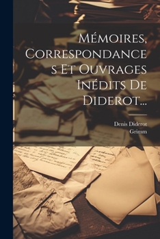 Paperback Mémoires, Correspondances Et Ouvrages Inédits De Diderot... [French] Book