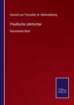 Paperback Preußische Jahrbücher: Neunzehnter Band [German] Book