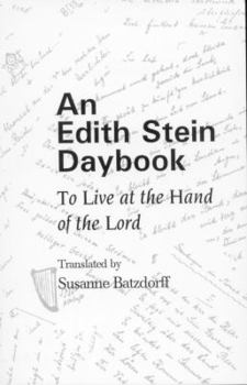 Paperback Edith Stein Daybook: To Live at the Hand of the Lord Book