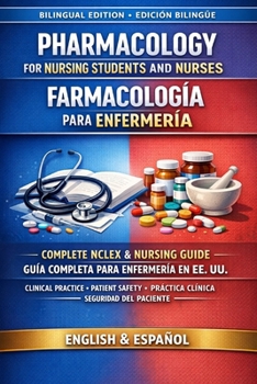 Pharmacology for Nursing Students and Nurses: Farmacología para Enfermería Guía Completa para Enfermería en EE. UU. | 24 Unidades | Seguridad del ... gnm anm m.sc nursing) (Spanish Edition)