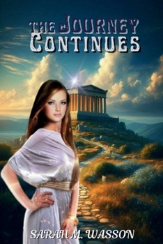 The Journey Continues (Chronicles of Atlantis)