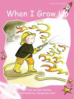 When I Grow Up - Book  of the Red Rocket Readers