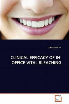 Paperback Clinical Efficacy of In-Office Vital Bleaching Book