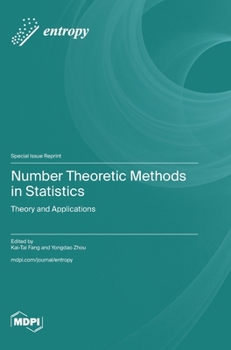 Hardcover Number Theoretic Methods in Statistics: Theory and Applications Book