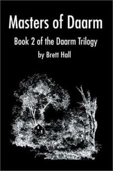 Hardcover Masters of Daarm: Book 2 of the Daarm Trilogy Book