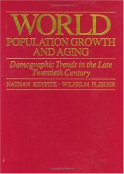 Hardcover World Population Growth and Aging: Demographic Trends in the Late Twentieth Century Book