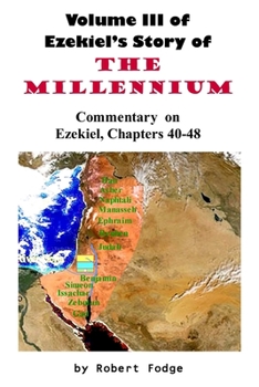 Paperback Volume III of Ezekiel's Story - The Millennium Book